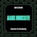 Alanis Morissette - Hard to Swallow (Remastered Live On Broadcasting) (2025) [FLAC]