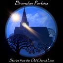 Brendan Perkins (UK) - Stories from the Old Church Lane (2025) [FLAC] [24bit-44.1kHz] [t0deusz]