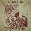 MEDICO PESTE - AESTHETIC OF HUNGER (2025) [WMA] [FALLEN ANGEL]
