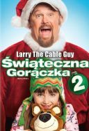 Świąteczna gorączka 2 / Jingle All the Way 2 (2014) [PL WEB-DL XViD-K12] [Lektor PL] [avi]  [FIONA9]