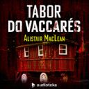 Alistair MacLean - Tabor do Vaccares