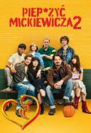 Piep*zyc Mickiewicza 2 2025 [1080p.WEB-DL.H264-FT] [PL] [Alusia]