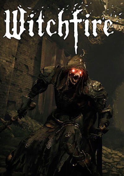 Witchfire (v0 3 1) [EGS-Rip] *2023* [ENG] [exe]