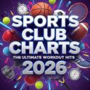 VA - Sports Club Charts 2026 [FLAC]