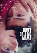 Nie mów do mnie mamo / Don`t Call Me Mama (2025) [Dont] [PL.480p.AC3.WEB-DL.XviD-GR4PE] [Lektor PL] [avi]  [FIONA9]