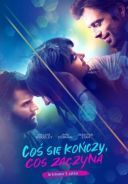 Cos sie konczy, cos zaczyna / Endings, Beginnings (2019) [WEB-DL] [XviD-KiT] [Lektor PL] [avi] [fiona9]