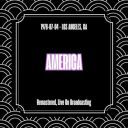America - Los Angeles CA (Remastered Live On Broadcasting) (2025) [FLAC]