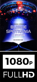 Bliskie spotkania trzeciego stopnia (1977) [1080p] [H264] [Lektor] SYRIX