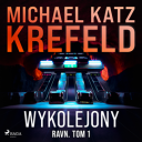 Michael Katz Krefeld - Wykolejony (2024) [audiobook PL]