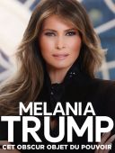 Kim jest Melania Trump? Melania Trump Cet Obscur Objet Du Pouvoir 2020 PL  720p HDTV x264 mkv