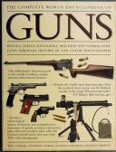 The Complete World Encyclopedia of Guns