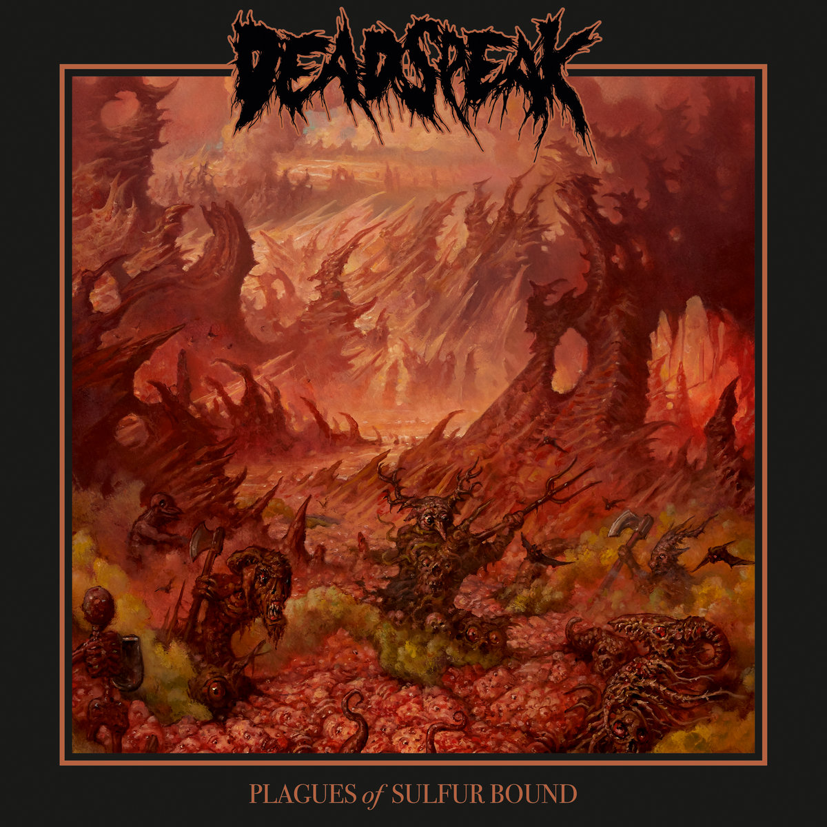 DEADSPEAK - PLAGUES OF SULFUR BOUND (2024) [MP3@320] [FALLEN ANGEL]