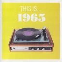 (Rock Pop Top 40) VA - This Is... 1965 [2008] [FLAC] [ToAlien]