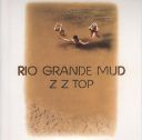ZZ Top - Rio Grande Mud (1972/2013) (Remastered) [FLAC] [ToAlien]