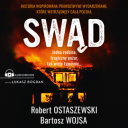 Robert Ostaszewski, Bartosz Wojsa - Swad (2023) [audiobook PL]
