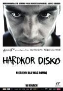 Hardkor Disko (2014) [PL.DVDRip.XviD-KiT] [Film polski] [avi]  [FIONA9]