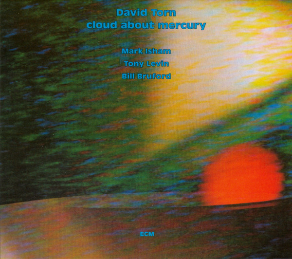 DAVID TORN - CLOUD ABOUT MERCURY (1987/2019) [MP3@320] [FALLEN ANGEL]