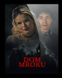 Dom mroku / House of Darkness (2022) [PL 720p WEB-DL x264 AC3 2 0-MG] [Lektor PL] [mkv] [FIONA9]