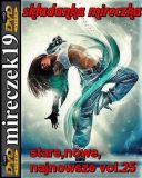 składanka mireczka - stare,nowe,najnowsze vol.25 *2025* [mp3@320kbps] [m19] 