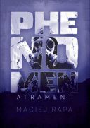 Maciej Rapa - Phenomen Atrament (2025) [audiobook PL]