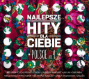 Najlepsze Hity Dla Ciebie ☆ Polskie Vol.4 ☆ (2017) (3 x CD,Compilation) (WAVE) (Mr@73) [ Alien]