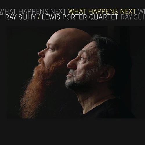 Ray Suhy - What Happens Next (2025) [FLAC]