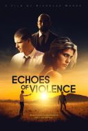 Echa Przemocy - Echoes Of Violence (2021) [1080p] [HDTVRip XviD AC3-2 0] [AVI] [Lektor PL] [RobSil]