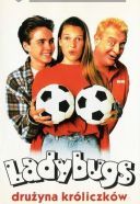 Druzyna biedronek / Ladybugs (1992) [720p] [BDRip] [XviD] [AC3-ELiTE] [Lektor PL]