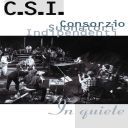C.S.I. - In Quiete (1995) [Flac]