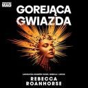 Rebecca Roanhorse - Gorejąca gwiazda (2024) [audiobook PL] 