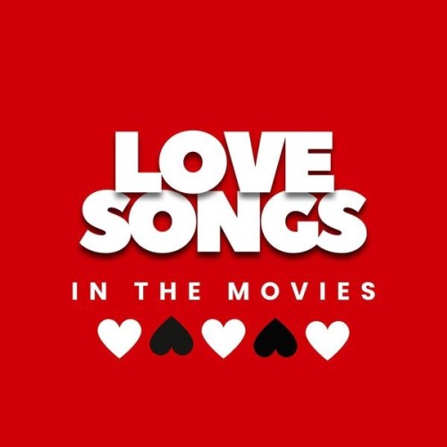 	Various Artists - Love Songs in the Movies (2025) [Mp3@320kbps]