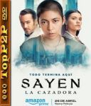 Sayen: Lowczyni / Sayen: La Cazadora (2024) [720p] [WEB-DL] [XviD] [DD5 1-K83] [Lektor PL]