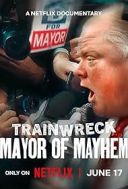 Totalna katastrofa: Burmistrz imprezowicz / Trainwreck: Mayor of Mayhem (2025) [PL.720p.edition-WEB-DL.H265.DarK] [Lektor PL] [mkv] [FIONA9]