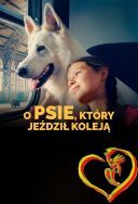 O Psie, Który Jeździł Koleją 2023 [1080p.WEB-DL.H264-FT] [Film PL] [Alusia] [ToAlien]