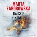 Marta Zaborowska - Rajskie ptaki (2025) [audiobook PL]