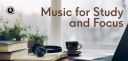 QOBUZ PLAYLIST - VA - Music for Study and Focus (2025) [FLAC]