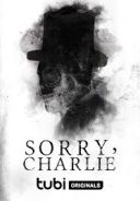 Sorry, Charlie (2023) [PL.1080p.WEB-DL.H264.FOX] [Lektor PL] [mkv]  [FIONA9]