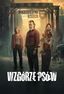 Wzgórze psów (2025) [S01] [720p] [NF] [WEB-DL] [H264] [DD5.1-S56] [Polski serial]