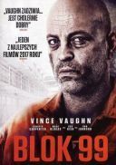 Blok 99 / Brawl in Cell Block 99 (2017) [1080p] [WEB-DL] [XviD] [AAC-wasik] [Lektor PL] [avi] [FIONA9]