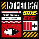 Pat Metheny - Side-Eye III+ (2026) [MP3 320kbps]