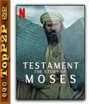 Testament: Historia Mojzesza / Testament: The Story of Moses [Sezon 1] [NF] [WEB-DL] [H264] [DDP5 1-K83] [Lektor PL]