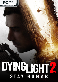 Dying Light 2 Stay Human.Ultimate Edition (v.1.19.0) - ElAmigos *2022* [PL-Dubbing] [iso]