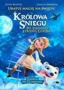 Krolowa Sniegu. Po drugiej stronie lustra / Snezhnaya koroleva: Zazerkale (2018) [WEB-DL] [XviD-KiT] [Dubbing PL] [avi] [FIONA9]
