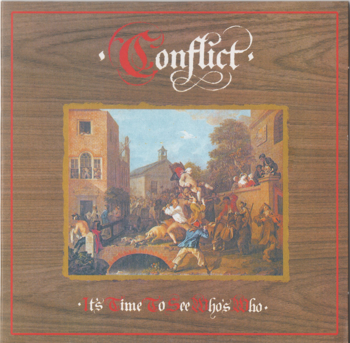CONFLICT - IT'S TIME TO SEE WHO'S WHO (1983/2021) [WMA] [FALLEN ANGEL]