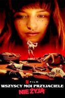 Wszyscy moi przyjaciele nie żyją (2020) [PL.720p.NF.WEB-DL.x264.AC3.5.1-BiRD] [Film polski] [mkv]  [FIONA9]