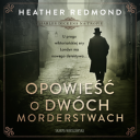 Heather Redmond - Opowiesc o dwoch morderstwach (2024) [audiobook PL]