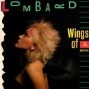 Lombard - Wings Of A Dove (1986) (image+.cue ) [32/384] [WavPack]