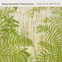 Morgan Szymanski - Songs for the Mist Forest (2025) [Flac]