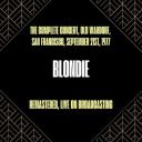 Blondie - The Complete Concert Old Wardorf San Francisco September 21st 1977 (Remastered Live on Broadcasting) (2024) [FLAC]
