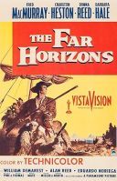 Dalekie horyzonty / The Far Horizons (1955) [DVDRip] [XviD] [Napisy PL]